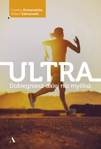 Obrazek Ultra Dobiegniesz dalej niż myślisz