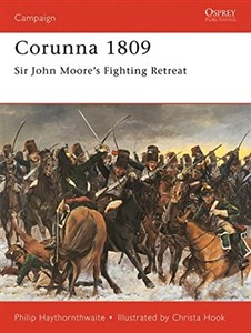 Bild von Corunna 1809: Sir John Moore's Fighting Retreat: Napoleonic Battles (Campaign, Band 83)