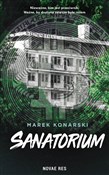 Sanatorium... - Marek Konarski - buch auf polnisch 