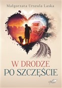 Polska książka : W drodze p... - Małgorzata Urszula Laska