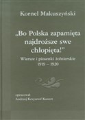 Bo Polska ... - Kornel Makuszyński - Ksiegarnia w niemczech