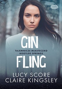 Bild von Gin Fling. Tajemnicze miasteczko Bootleg Springs. Tom 5