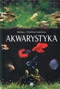 Książka : Akwarystyk... - Barbara Tittenbrun-Jazienicka