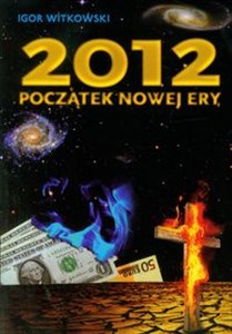 Obrazek 2012 początek nowej ery