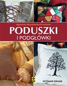 Poduszki i... - Agnieszka Bojrakowska-Przeniosło - buch auf polnisch 