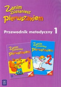 Obrazek Zanim zostaniesz pierwszakiem Przewodnik metodyczny 1