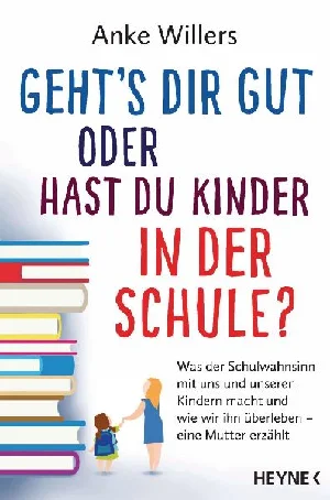 Obrazek WILLERS, A: GEHTS DIR GUT ODER HAST DU KINDER