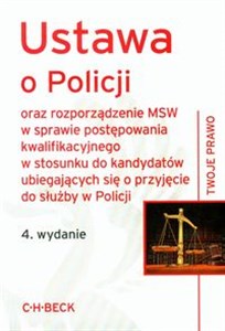 Bild von Ustawa o Policji oraz rozporządzenie MSW w sprawie postępowania kwalifikacyjnego w stosunku do kandydatów ubiegających sie o przyjęcie do służby w Policji