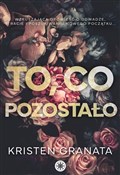 Zobacz : To, co poz... - Kristen Granata