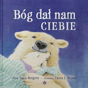 Bild von Bóg dał nam ciebie