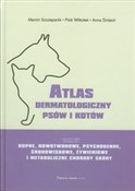 Polnische buch : Atlas derm... - Marcin Szczepanik, Piotr Wilkołek, Anna Śmiech