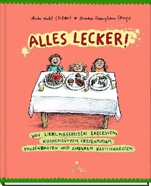 Bild von MAXEINER, A: ALLES LECKER!