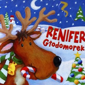 Obrazek Renifer Głodomorek