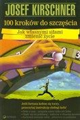 Książka : 100 kroków... - Josef Kirschner