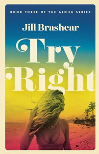 Bild von BRASHEAR, J: TRY RIGHT