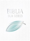 Zobacz : Biblia dla... - Opracowanie Zbiorowe