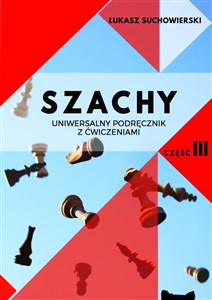 Bild von Szachy Uniwersalny podręcznik z ćwiczeniami Część 3