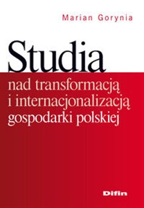 Obrazek Studia nad transformacją i internacjonalizacją gospodarki polskiej