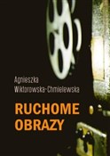 Książka : Ruchome ob... - Agnieszka Wiktorowska-Chmielewska