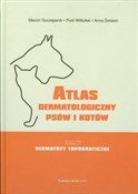 Zobacz : Atlas derm... - Marcin Szczepanik, Piotr Wilkołek, Anna Śmiech