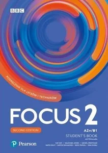 Bild von Focus Second Edition 2 Student Book + Digital Resource + Ebook Liceum technikum Poziom A2+/B1