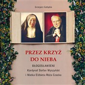 Przez krzy... - Grzegorz Gałązka - Ksiegarnia w niemczech