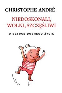 Bild von Niedoskonali wolni szczęśliwi O sztuce dobrego życia