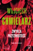 Polska książka : Zwykła prz... - Wojciech Chmielarz