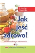 Zobacz : Jak jeść z... - Jadwiga Górnicka