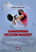 Polska książka : Zaangażowa... - Błażej Przybylski