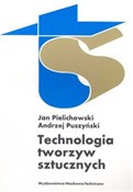 Technologi... - Jan Pielichowski, Andrzej Puszyński - Ksiegarnia w niemczech