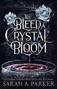 Obrazek To Bleed a Crystal Bloom
