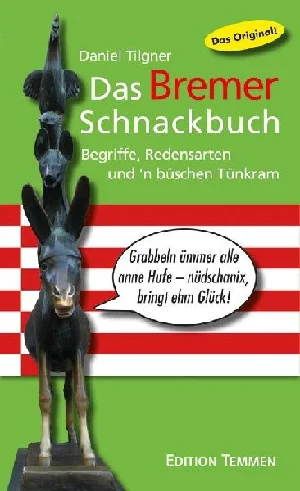 Bild von TILGNER, D: BREMER SCHNACKBUCH