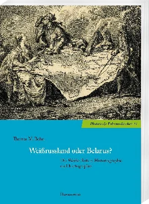 Obrazek BOHN, T: WEIßRUSSLAND ODER BELARUS?