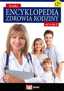 Obrazek Wielka encyklopedia zdrowia rodziny od A do Z
