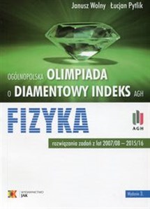 Obrazek Ogólnopolska Olimpiada o diamentowy indeks AGH Fizyka rozwiązania zadań z lat 2007/08-2015/16