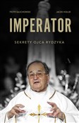 Imperator ... - Piotr Głuchowski, Jacek Hołub -  polnische Bücher