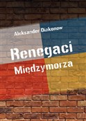 Renegaci M... - Aleksander Diakonow - Ksiegarnia w niemczech