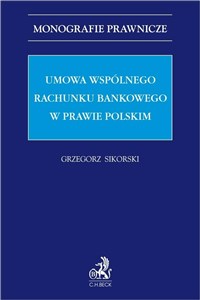 Obrazek Umowa wspólnego rachunku bankowego w prawie polskim
