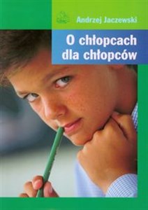 Obrazek O chłopcach dla chłopców