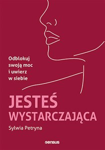 Bild von Jesteś wystarczająca. Odblokuj swoją moc i uwierz w siebie