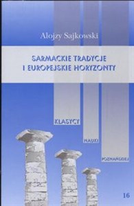 Obrazek Sarmackie tradycje i europejskie horyzonty