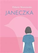 Książka : Janeczka - Elżbieta Wojnarowska