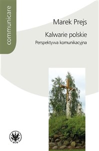 Obrazek Kalwarie polskie Perspektywa komunikacyjna