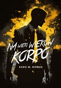 Polska książka : Na wieki w... - Karo M. Nowak