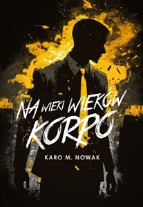 Obrazek Na wieki wieków korpo