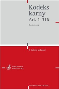 Obrazek Kodeks karny. Art. 1-316. Komentarz