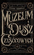 Muzeum Dus... - Stefan Grabiński -  fremdsprachige bücher polnisch 