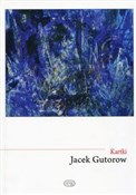 Kartki - Jacek Gutorow -  Książka z wysyłką do Niemiec 