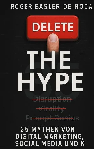 Bild von BASLER DE ROCA, R: DELETE THE HYPE